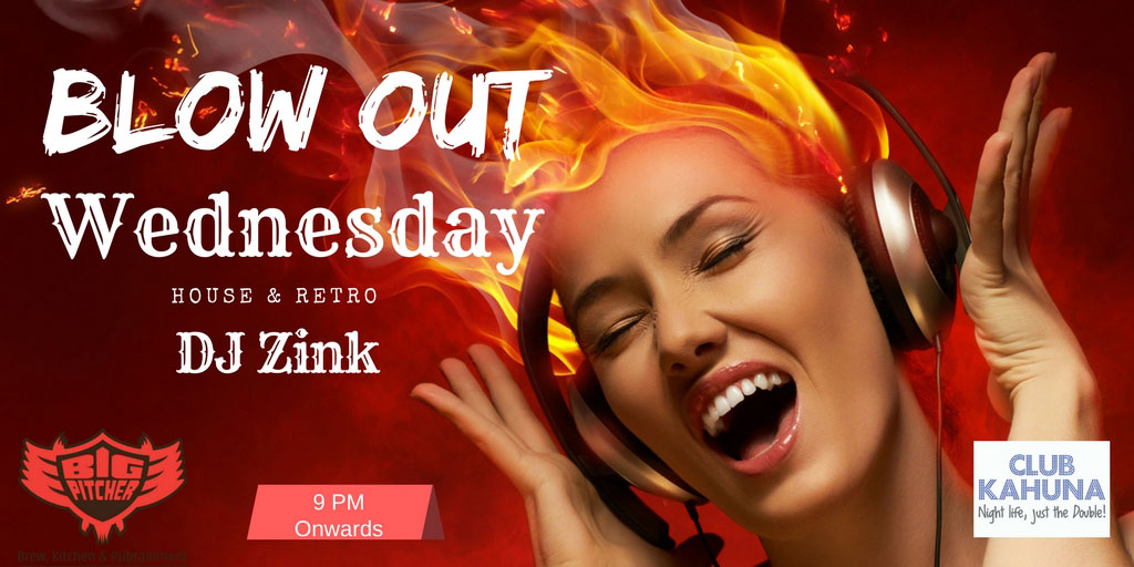 Blow Out Wednesday