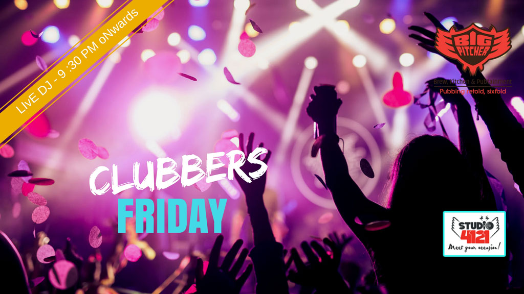 Clubbers Friday